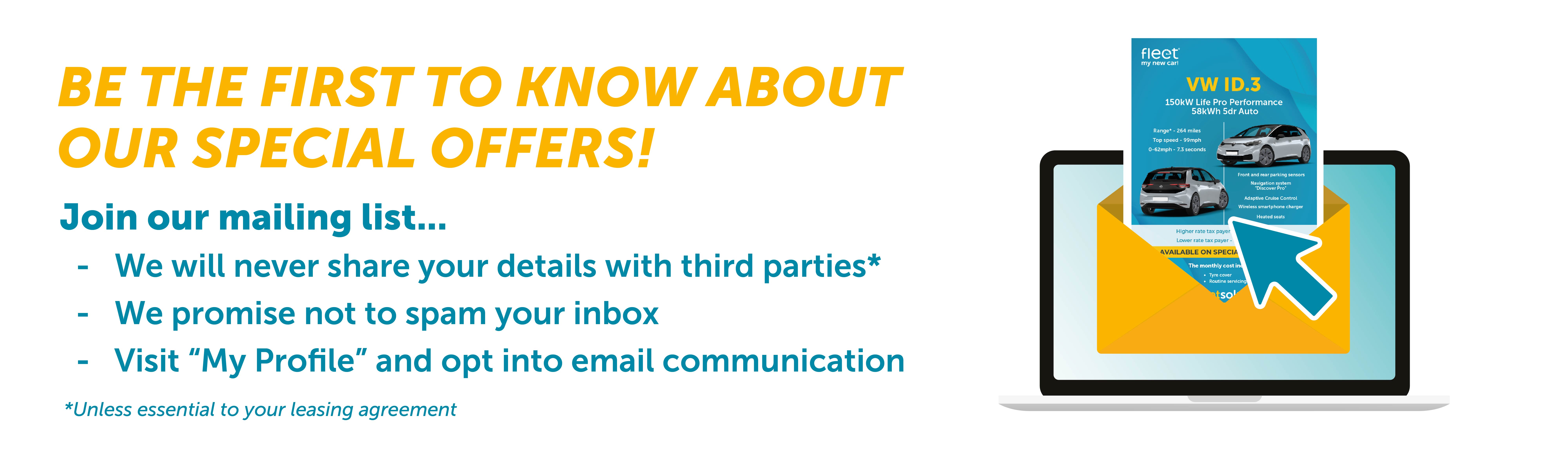 Be the first to know about our special offers. Join our mailing list